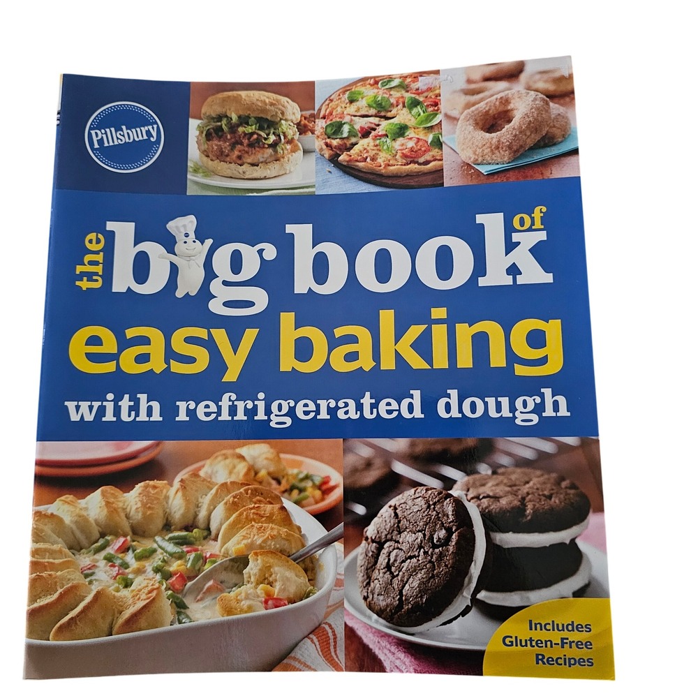 Pillsbury The Big Book of Easy Baking with Refrigerated Dough Cookbook 2014